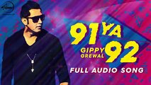91 Ya 92 (Full Audio Song) - Gippy Grewal - Latest Punjabi Song 2016 - Speed Records