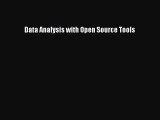 [Read PDF] Data Analysis with Open Source Tools Download Free
