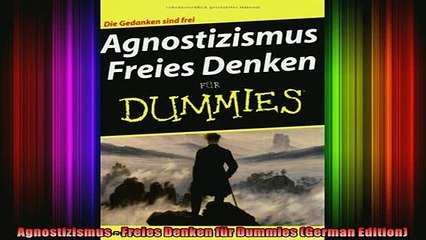 Read  Agnostizismus  Freies Denken für Dummies German Edition  Full EBook