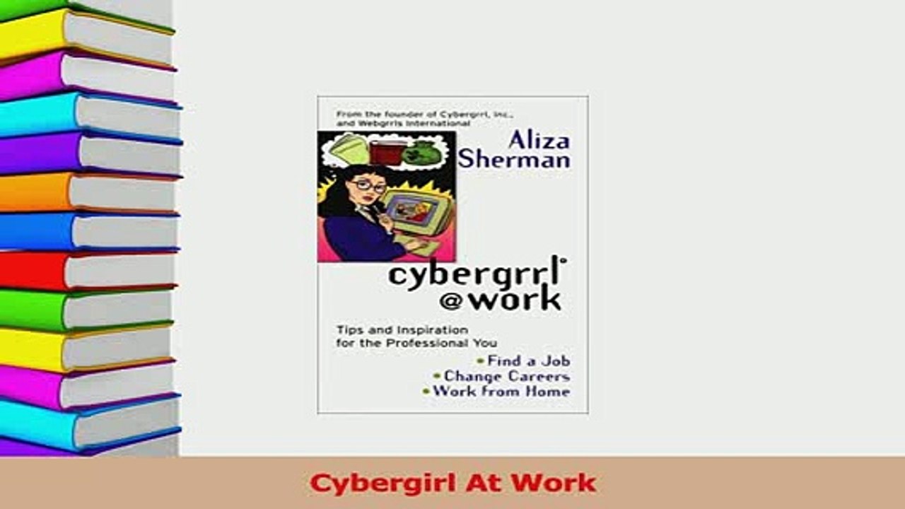 Read  Cybergirl At Work Ebook Free