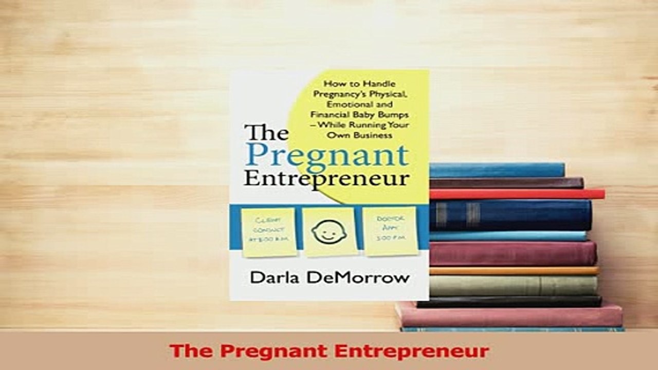 Read  The Pregnant Entrepreneur Ebook Free