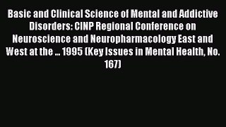 Read Basic and Clinical Science of Mental and Addictive Disorders: CINP Regional Conference