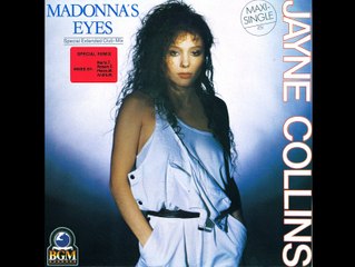 Jayne Collins - Madonna's Eyes (Special Extended Club Mix)