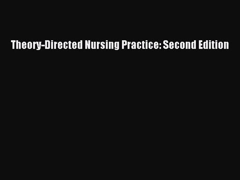 Read Theory-Directed Nursing Practice: Second Edition Ebook Free
