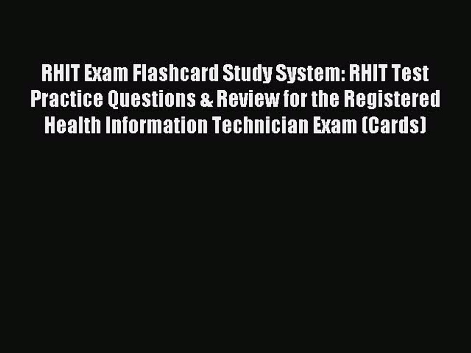 Read RHIT Exam Flashcard Study System: RHIT Tes...