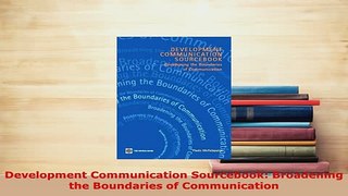 PDF  Development Communication Sourcebook Broadening the Boundaries of Communication Ebook