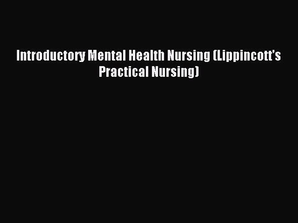 Download Introductory Mental Health Nursing (Lippincott's Practical Nursing) PDF Online