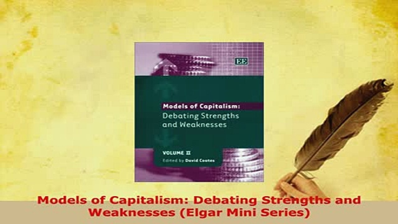 Download  Models of Capitalism Debating Strengths and Weaknesses Elgar Mini Series Ebook