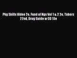 Download Pkg Skills Video 2e Fund of Ngs Vol 1 & 2 2e Tabers 22nd Drug Guide w CD 13e Ebook