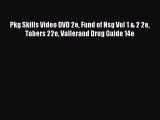 Read Pkg Skills Video DVD 2e Fund of Nsg Vol 1 & 2 2e Tabers 22e Vallerand Drug Guide 14e Ebook