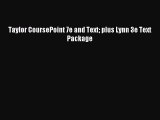 Read Taylor CoursePoint 7e and Text plus Lynn 3e Text Package Ebook Free