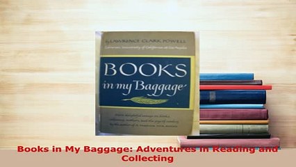 PDF  Books in My Baggage Adventures in Reading and Collecting Free Books