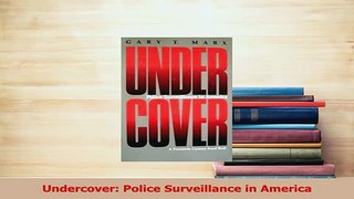 Read  Undercover Police Surveillance in America PDF Online