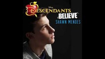 Shawn Mendes - Believe (From Disney Descendants) // Lyrics