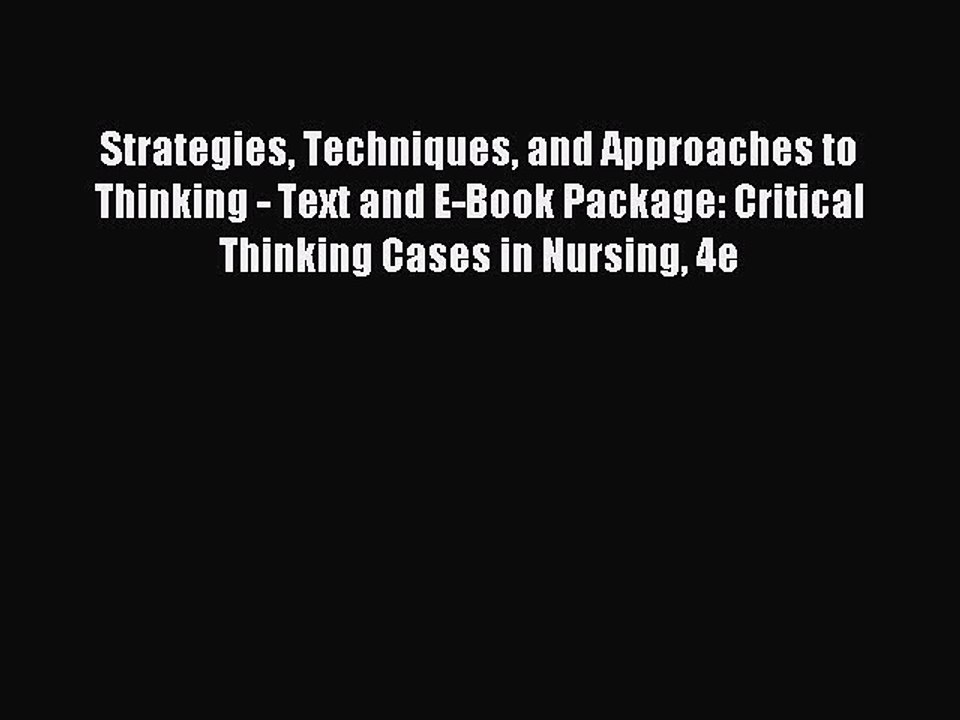 Read Strategies Techniques and Approaches to Thinking - Text and E-Book Package: Critical Thinking