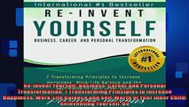READ book  ReInvent Yourself Business Career and Personal Transformation 7 Transforming Principles  FREE BOOOK ONLINE