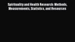 PDF Spirituality and Health Research: Methods Measurements Statistics and Resources Free Books