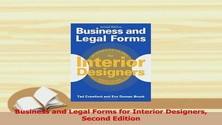 Read  Business and Legal Forms for Interior Designers Second Edition Ebook Free