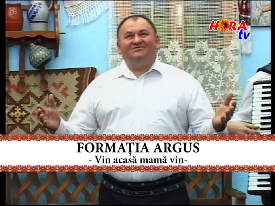 FORMATIA ARGUS - Vin acasa mama draga (strainatate)