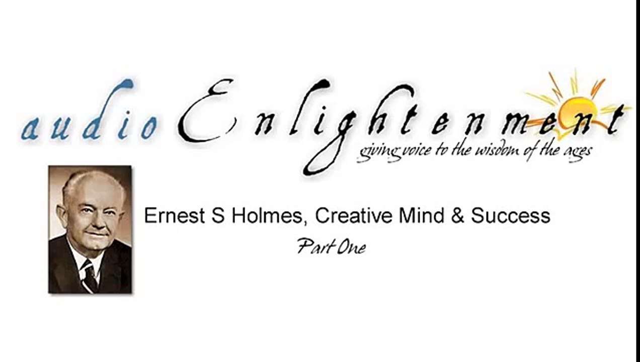 Ernest Holmes, Creative Mind and Success 2