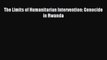 [Download PDF] The Limits of Humanitarian Intervention: Genocide in Rwanda PDF Online