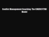 [Download PDF] Conflict Management Coaching: The CINERGY(TM) Model PDF Free
