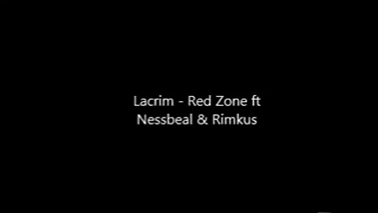 Lacrim - Red Zone ft Nessbeal Rimkus (Music Lyrics)