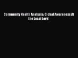 Read Community Health Analysis: Global Awareness At the Local Level Ebook Free