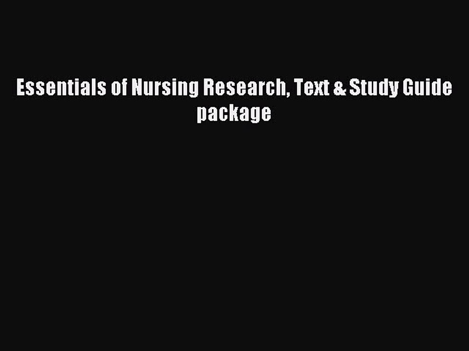 Download Essentials of Nursing Research Text & Study Guide package PDF Online