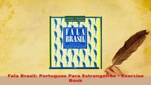 PDF  Fala Brasil Portugues Para Estrangeiros  Exercise Book Download Full Ebook