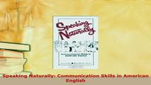 PDF  Speaking Naturally Communication Skills in American English Read Online