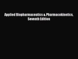 Download Applied Biopharmaceutics & Pharmacokinetics Seventh Edition PDF Online