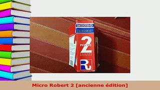 PDF  Micro Robert 2 ancienne édition Download Full Ebook