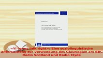 PDF  Yi canny talk right Eine soziolinguistische Untersuchung zur Verwendung des Glaswegian Download Full Ebook