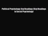 PDF Political Psychology: Key Readings (Key Readings in Social Psychology) Free Books