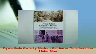 PDF  Dywediada Gwlad y Medra  Geiriau ac Ymadroddion Llafar Mon Read Full Ebook