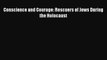 PDF Conscience and Courage: Rescuers of Jews During the Holocaust Free Books
