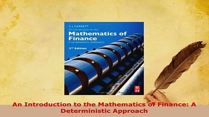 PDF  An Introduction to the Mathematics of Finance A Deterministic Approach Download Online