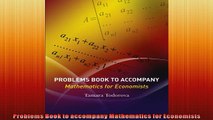 Free PDF Downlaod  Problems Book to accompany Mathematics for Economists  FREE BOOOK ONLINE