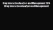 Read Drug Interaction Analysis and Management 2014 (Drug Interactions Analysis and Management)
