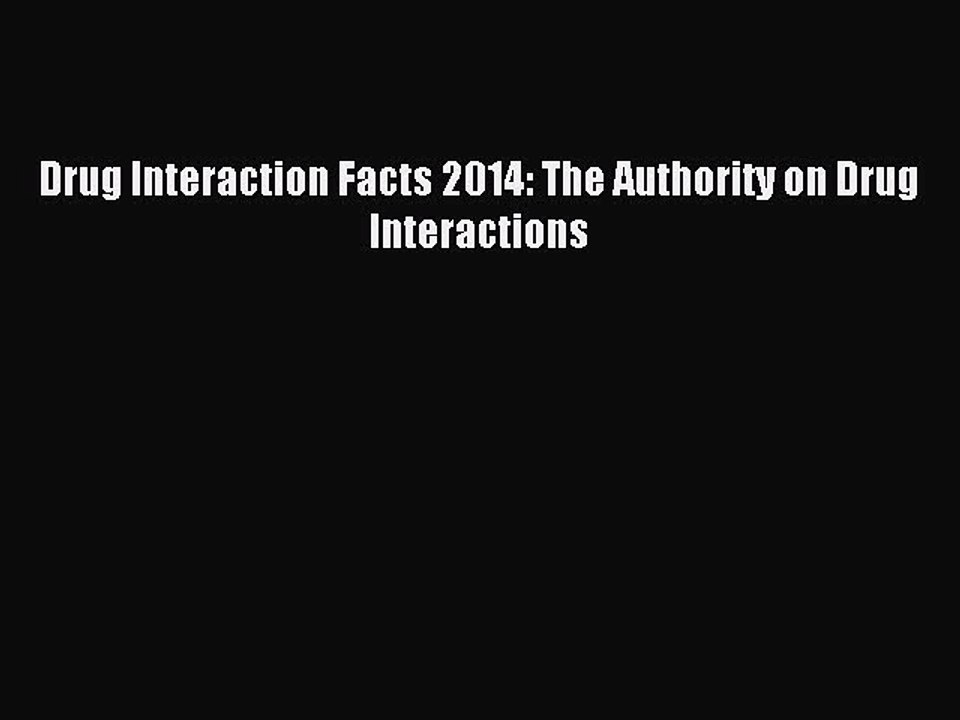 Download Drug Interaction Facts 2014: The Authority on Drug Interactions Ebook Free