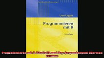 FREE DOWNLOAD  Programmieren mit R Statistik und ihre Anwendungen German Edition  DOWNLOAD ONLINE