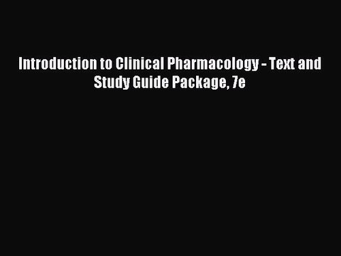 Download Introduction to Clinical Pharmacology - Text and Study Guide Package 7e PDF Free