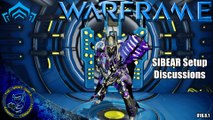 Warframe: SIBEAR Setup & Discussions (U18.8.1)