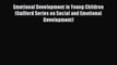 [Read book] Emotional Development in Young Children (Guilford Series on Social and Emotional