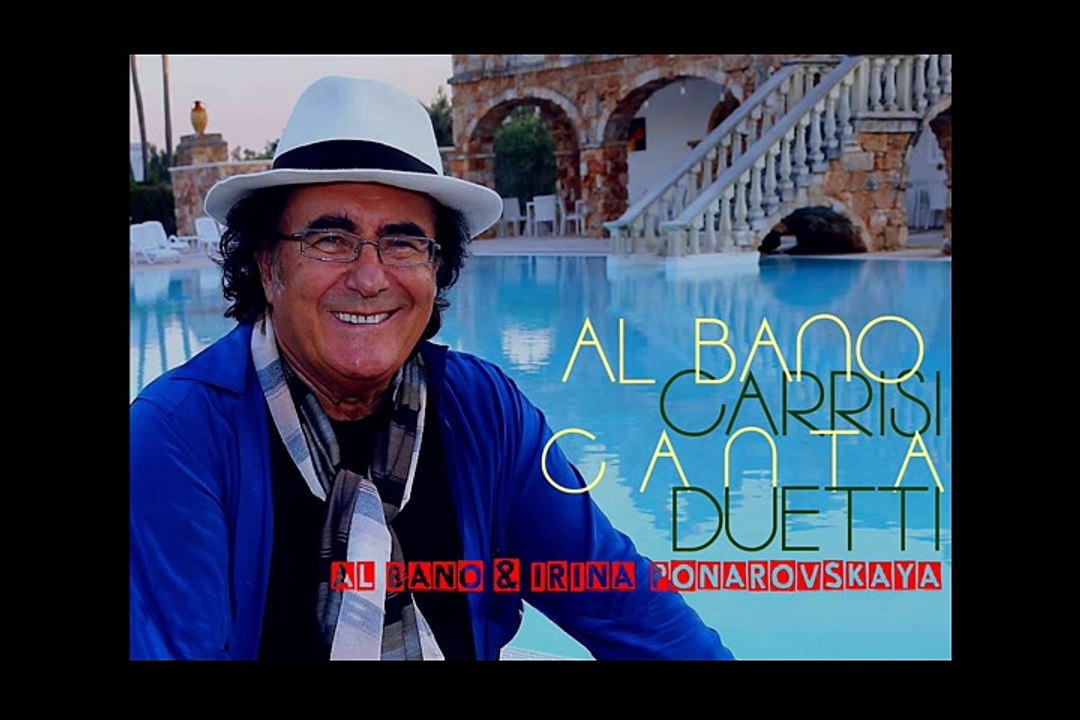 AL BANO CARRISI - DUETTI / fANI i PRZYJACIELE AL BANO & ROMINY POWER w POLSCE