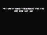 [Read Book] Porsche 911 Carrera Service Manual: 1984 1985 1986 1987 1988 1989  EBook