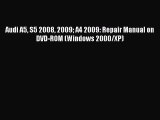 [Read Book] Audi A5 S5 2008 2009 A4 2009: Repair Manual on DVD-ROM (Windows 2000/XP)  EBook