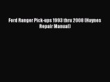 [Read Book] Ford Ranger Pick-ups 1993 thru 2008 (Haynes Repair Manual)  EBook