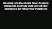 [Read book] Enhancing Early Attachments: Theory Research Intervention and Policy (Duke Series